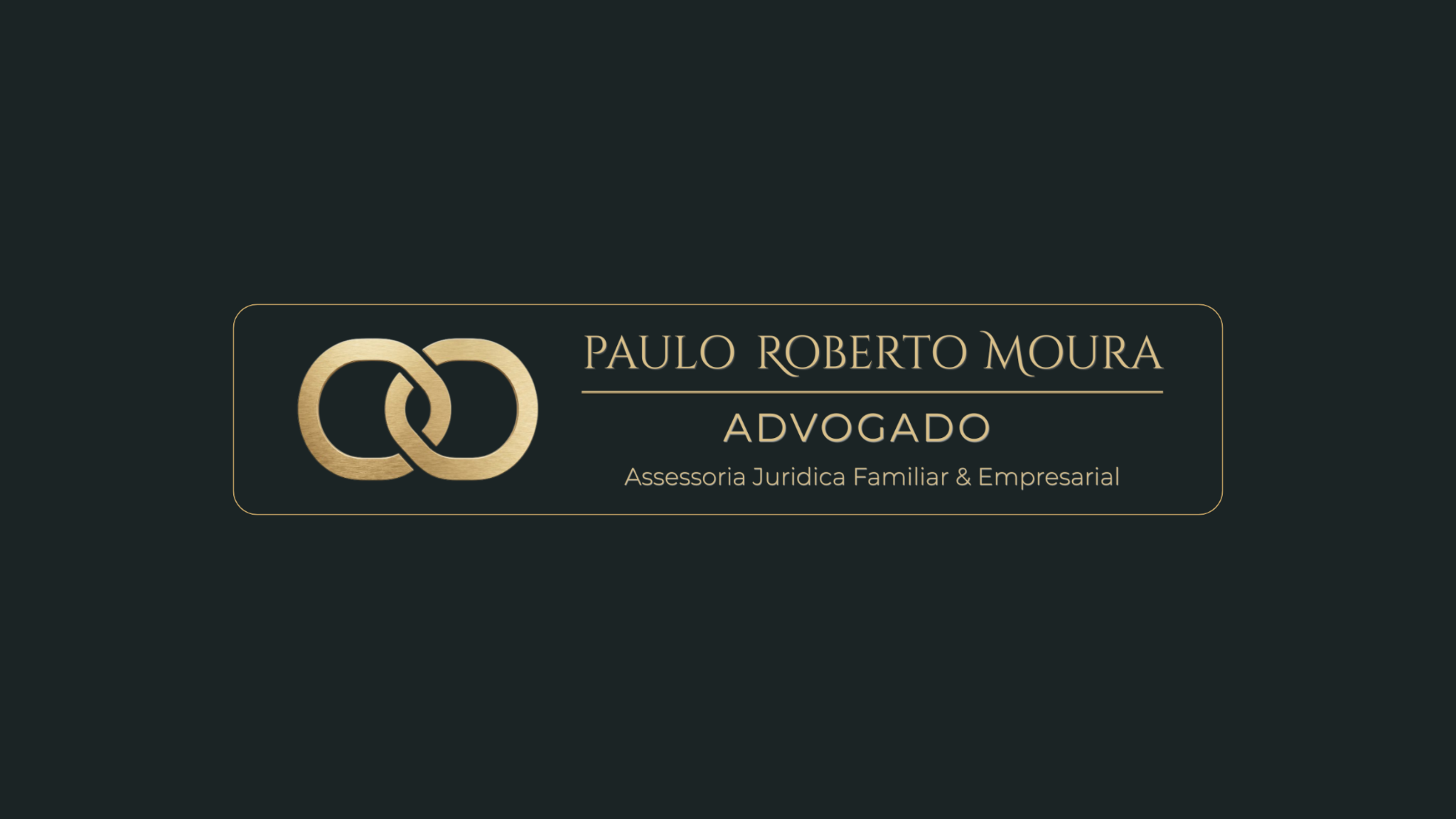Paulo Roberto Moura — Advogado. Assessoria Jurídica Familiar & Empresarial.